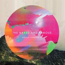 The Naked and Famous - Passive Me, Aggressive You