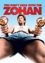 You Don't Mess with the Zohan