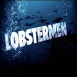 Lobstermen
