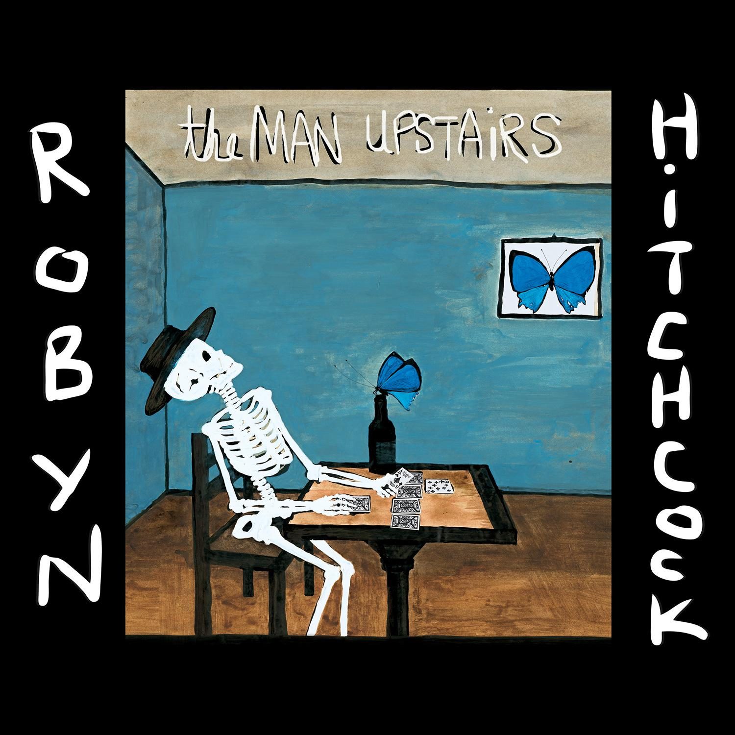 ROBYN-HITCHCOCK-_-THE-MAN-UPSTAIRS-_-COVER-ART