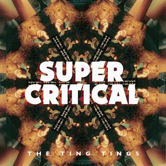 The Ting Tings Super Critical