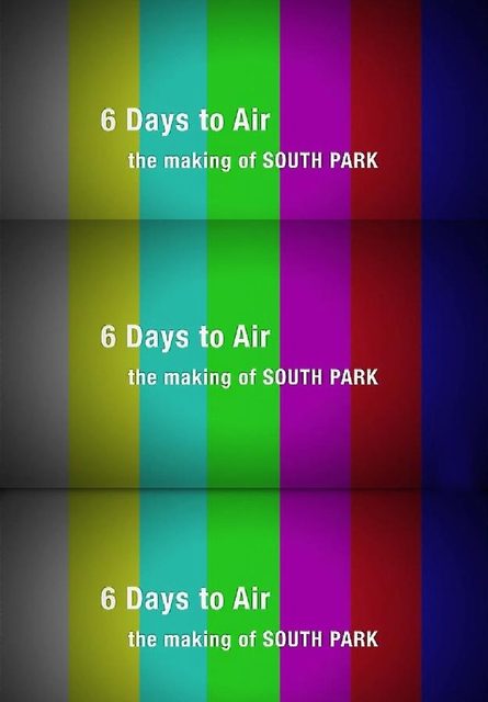 6_Days_to_Air_The_Making_of_South_Park_TV-590942608-large