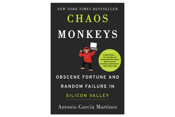 Chaos Monkeys: Obscene Fortune and Random Failure in Silicon Valley