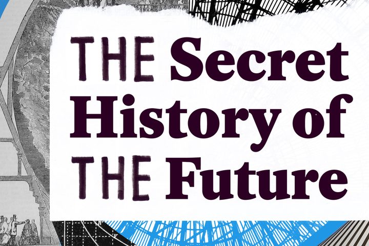 Secret History of the Future Podcast