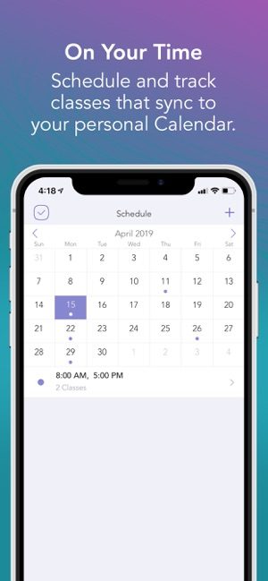 Screenshot of Yoga Studio app showing a calendar with text saying "On Your Time - Schedule and track classes that sync to your personal calendar"