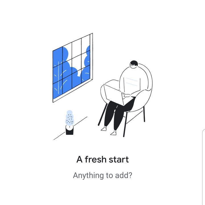 Screenshot of Google Tasks with a picture of somebody sitting in a chair typing on a laptop and text saying "A fresh start. Anything to add?"