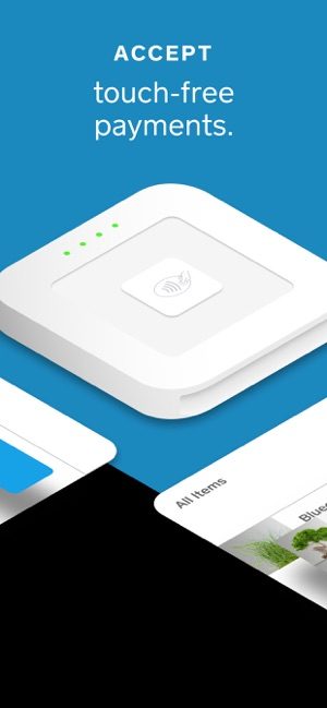 Screenshot of Square app showing text which says "Accept touch free payments" and a picture of the Square card reader