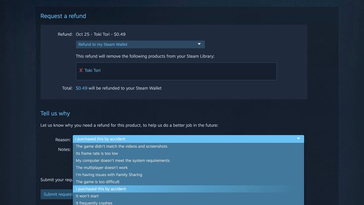 When requesting a Steam refund, you can choose how you will be repaid and give more information on why your request should be honored.