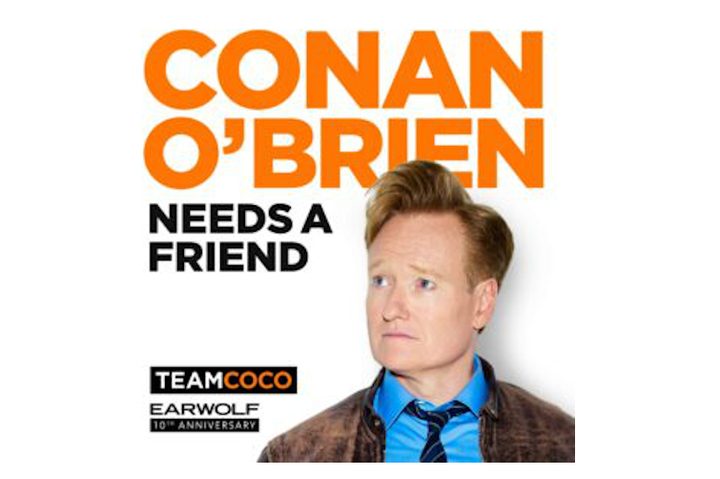 Conan O'Brien Needs A Friend