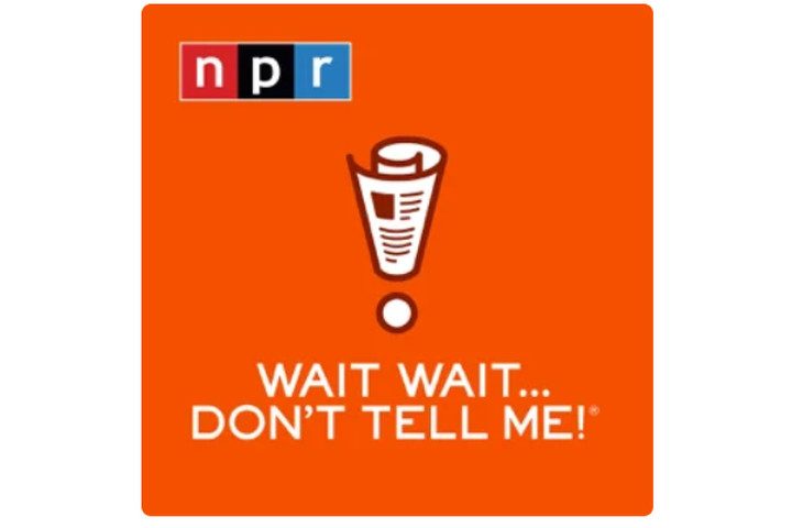 Wait, Wait... Don't Tell Me!