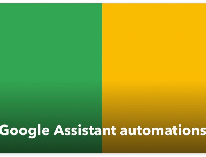 Start using IFTTT with Google assistant automations.