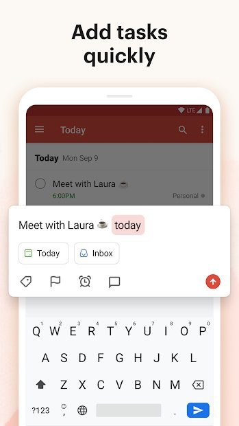 Todoist app Add tasks quickly.