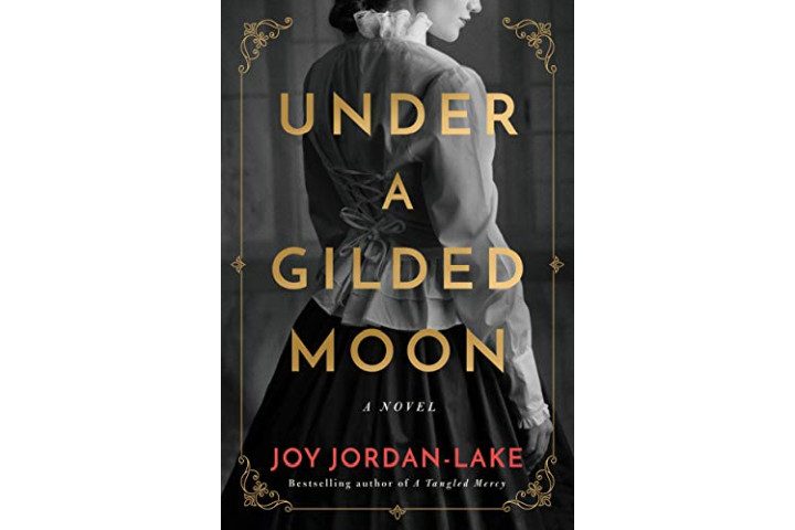 Under a Gilded Moon by Joy Jordan-Lake.