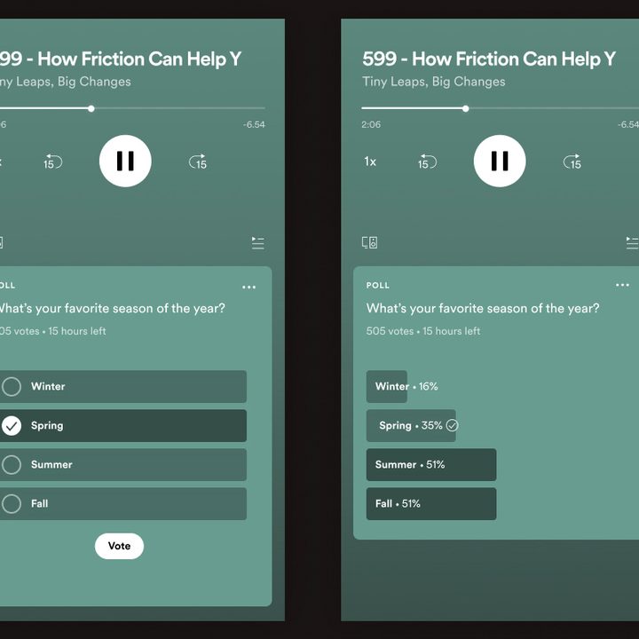 Spotify podcast polls.