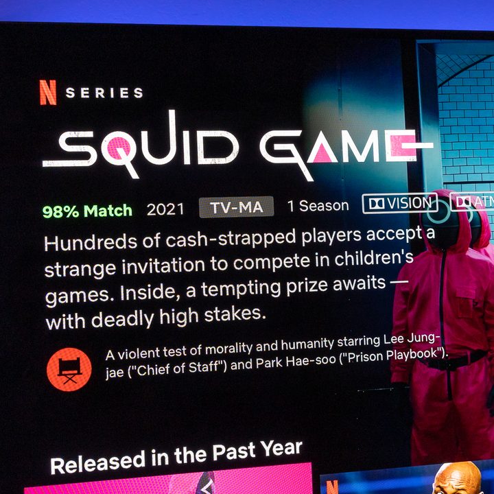 Squid Game on Netflix.