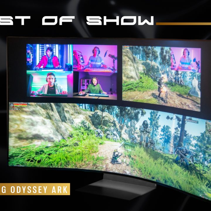 Top Tech CES 2022: Best of Show - The Samsung Odyssey ARK monitor