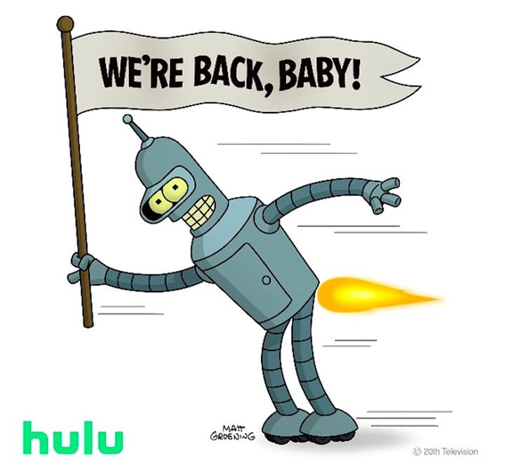 Bender is back in Futurama.
