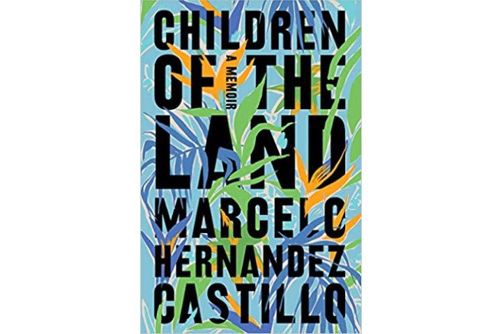Children of the Land by Marcelo Hernandez Castillo.