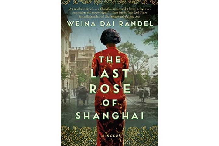 The Last Rose of Shanghai by Weina Dai Randel on Amazon Prime Reading.
