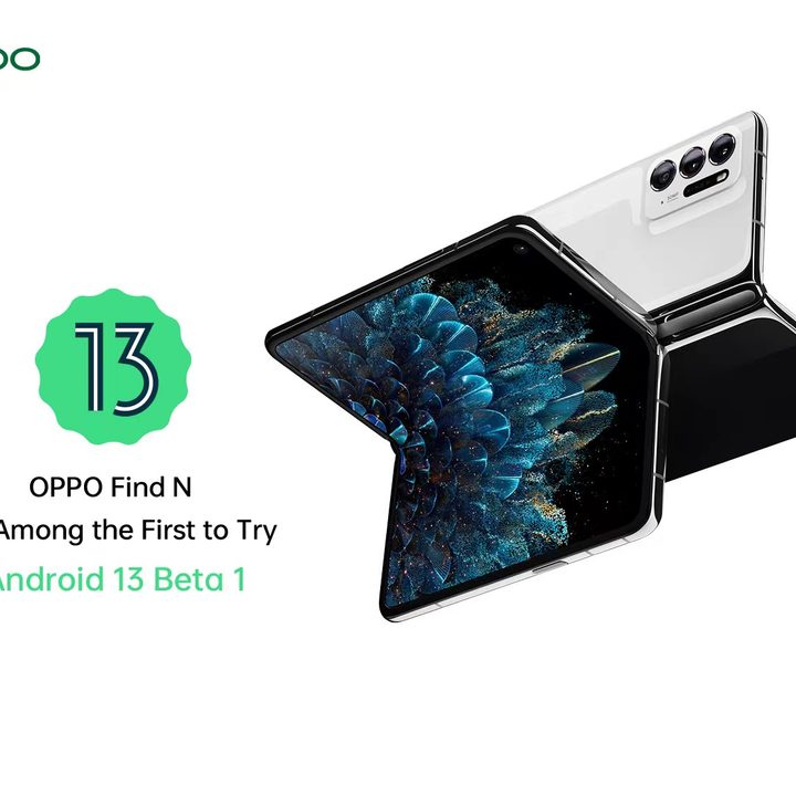 The Oppo Find N foldable smartphone showcases its folding display next to text that reads "Be Among the First to Try Android 13 Beta 1."