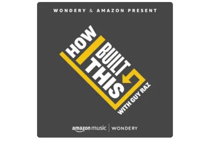 How I Built This podcast.