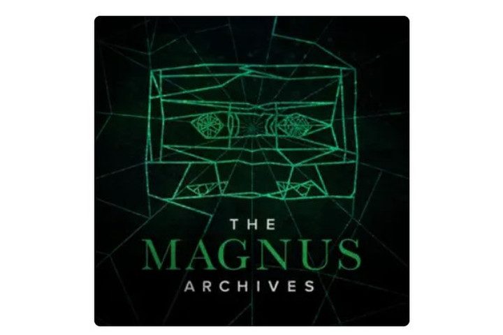 The Magnus Archives podcast.