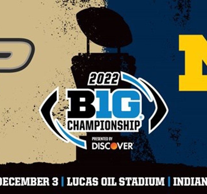 Poster of Purdue and Michigan for the 2022 Big Ten Championship.