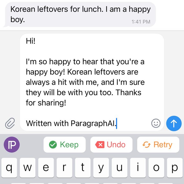 A Telegram conversation with Chris Davies. In response to his message "Korean leftovers for lunch. I am a happy boy," ParagraphAI replied, "Hi! I'm so happy to hear that you're a happy boy! Korean leftovers are always a hit with me, and I'm sure they will be with you too. Thanks for sharing!"