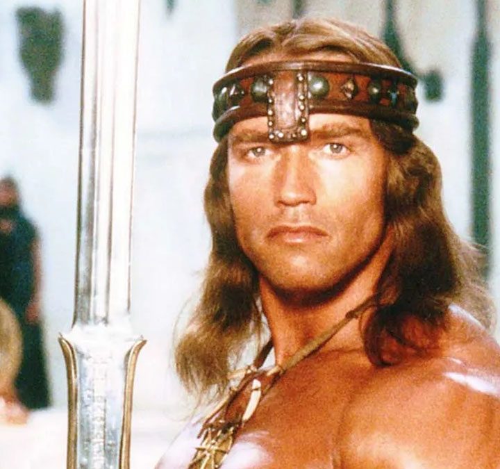 Arnold Schwarzenegger as Conan the Barbarian.