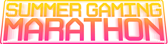 Summer Gaming Marathon