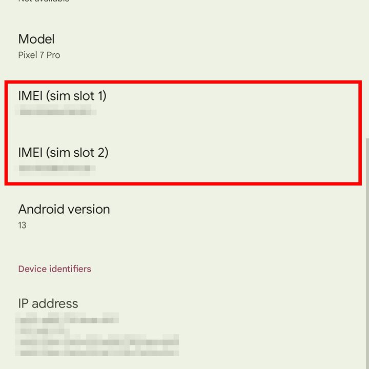 Your IMEI number in the Android Settings menu.