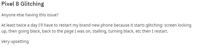 Pixel 8 series Reddit complaint 3.