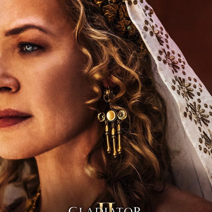 Connie Nielsen as Lucilla on the poster for Gladiator II.