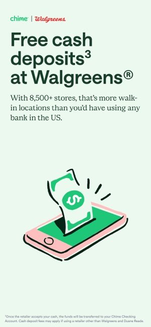 Walgreens cash deposits on Chime.