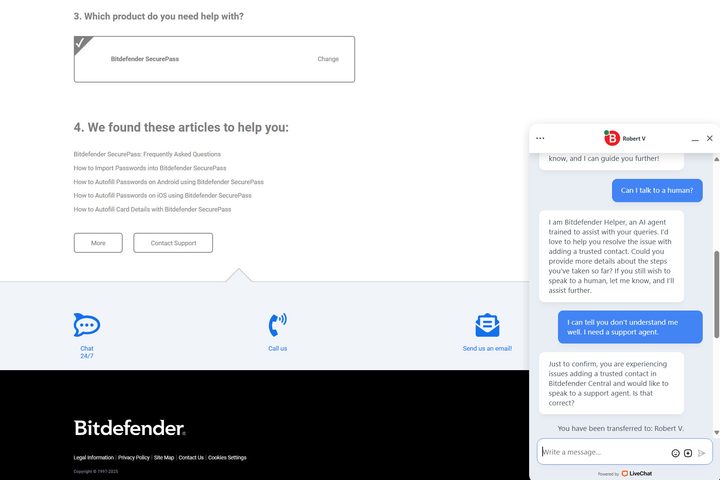 I tried chatting with Bitdefender's AI support, but quickly requested a human because it was awful.