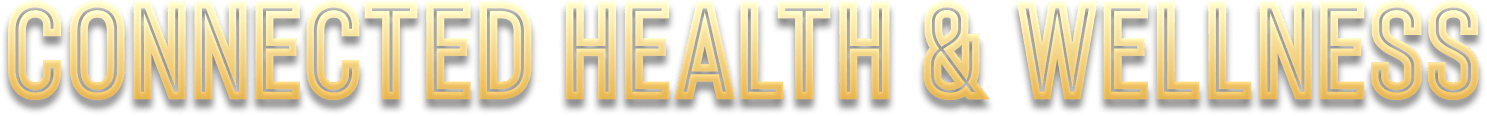 Connected Health & Wellness
