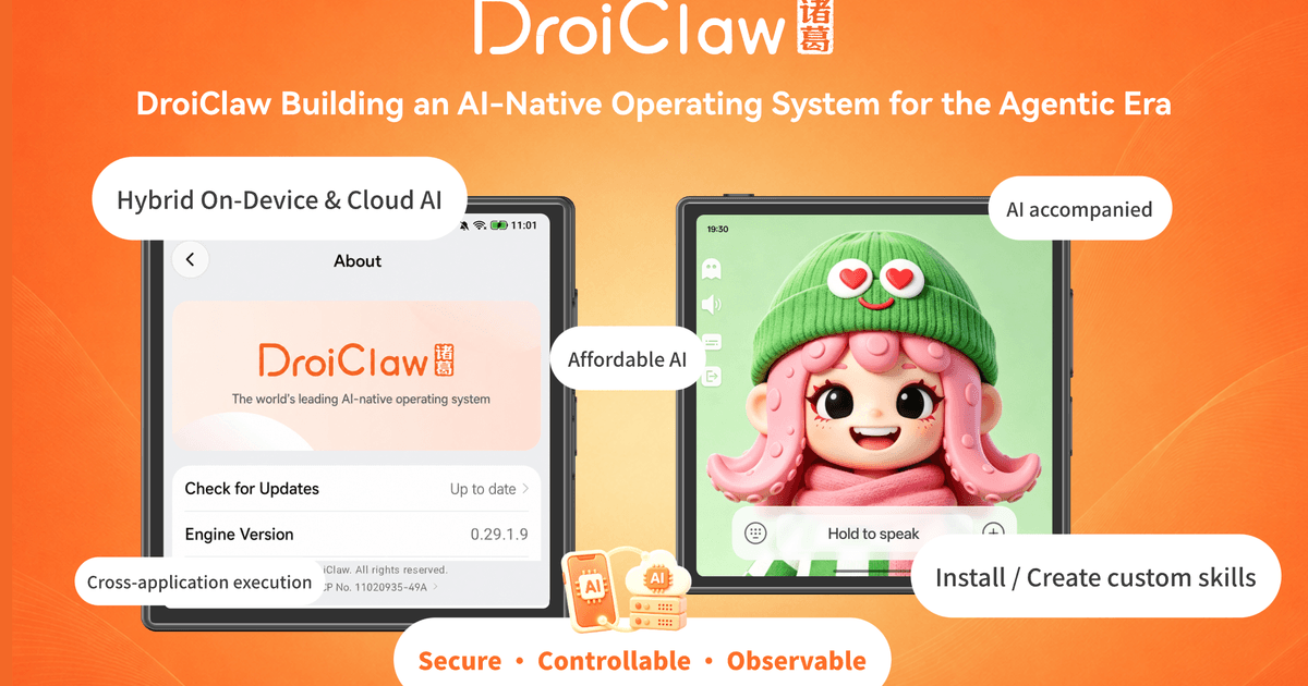 DroiClaw is Evolving Smart Devices from App-Based to AI-Native OS DroiClaw is Evolving Smart Devices from App-Based to AI-Native OS
