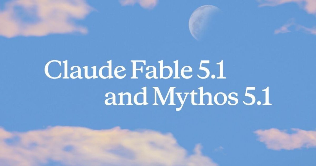 Claude Fable 5.1 and Mythos 5.1 arrive with better coding and cost cuts for developers Claude Fable 5.1 and Mythos 5.1 arrive with better coding and cost cuts for developers