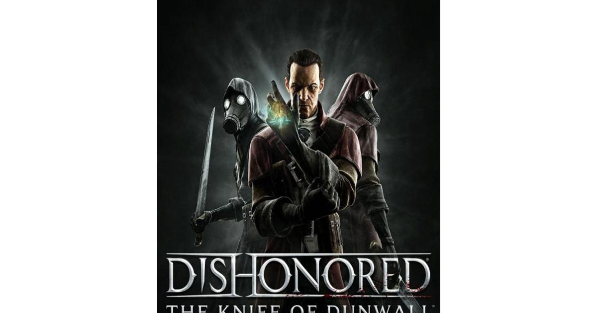 Dishonored: The Knife of Dunwall DLC Trophy Guide - Platinum This