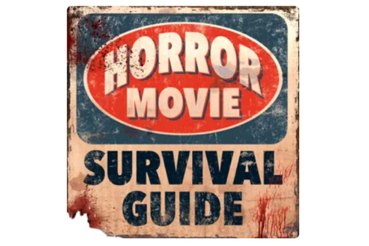 best scary podcasts horror movie surivival guide