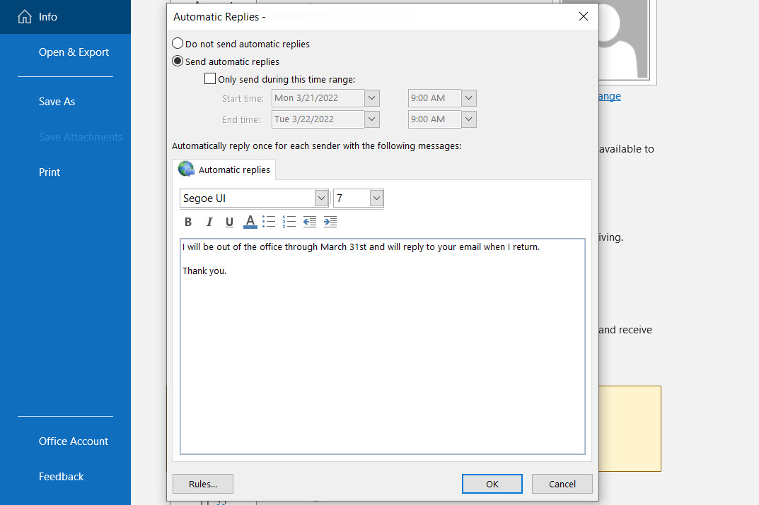 Automatic Replies window to create the message in Outlook.