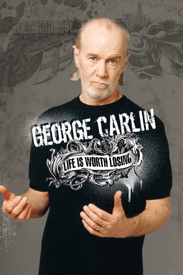 George Carlin : La vie vaut la peine d'être perdue