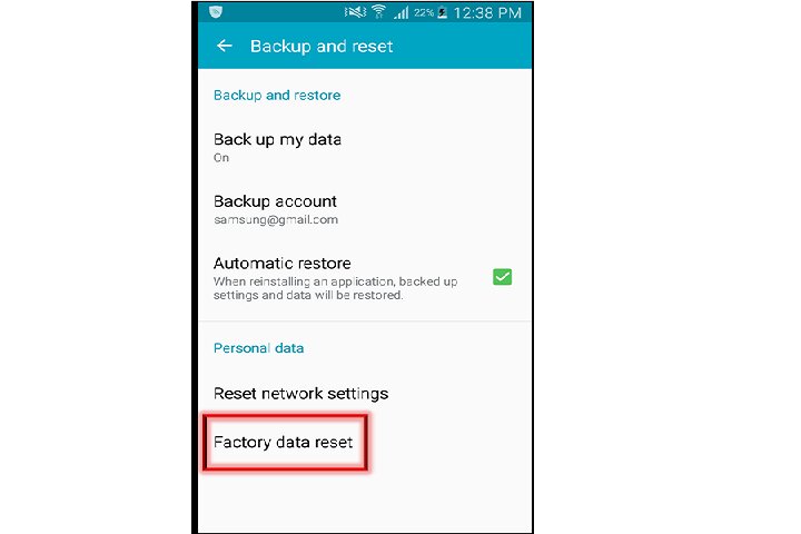 Factory reset on Samsung device.