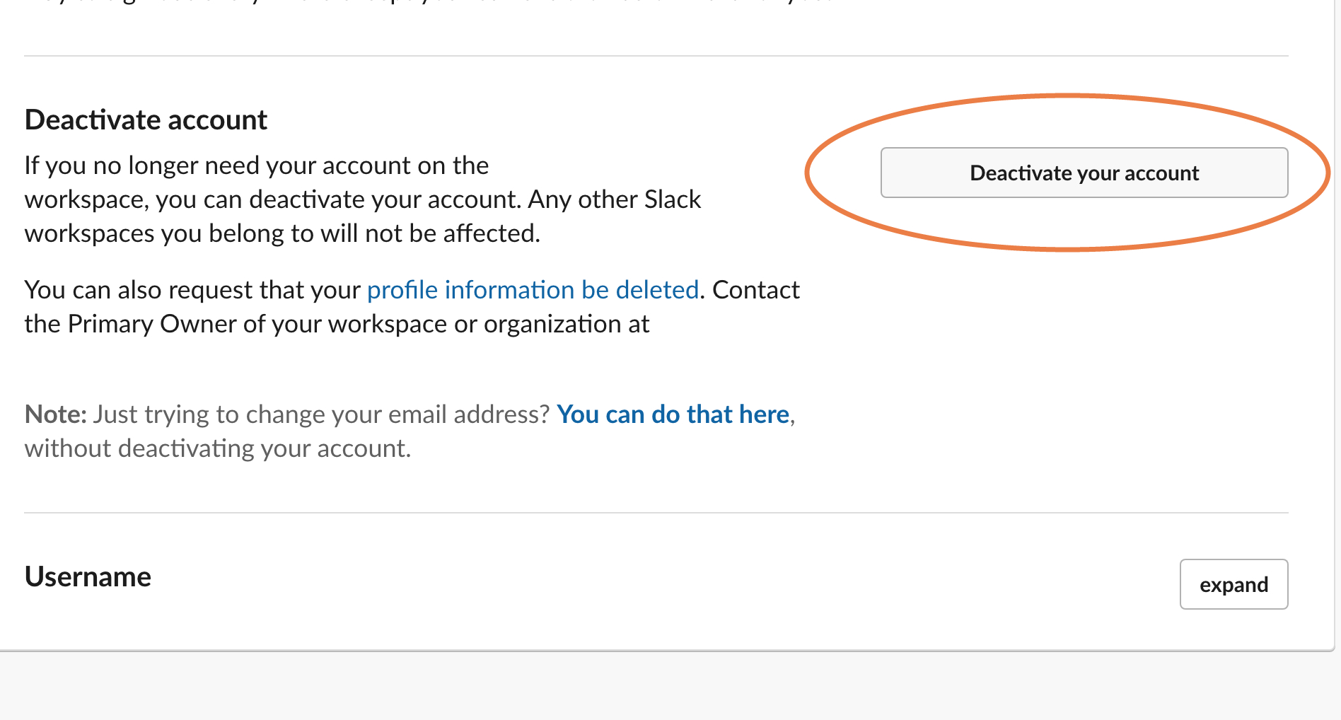 Choose Deactivate Your Account in Slack.