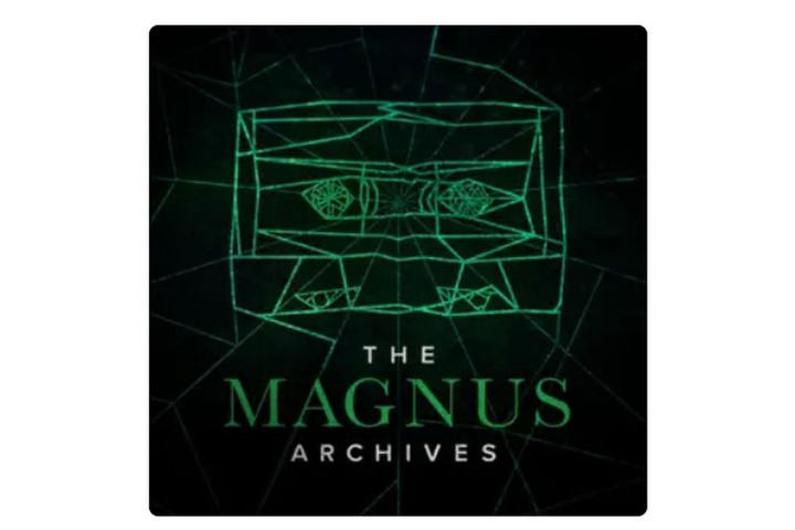 The Magnus Archives podcast.