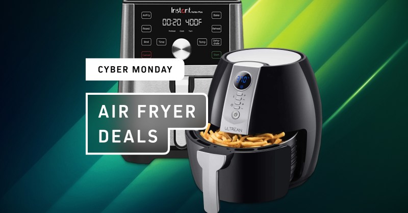 Best Cyber Monday Air Fryer Deals 2023: 16 Handpicked Deals to