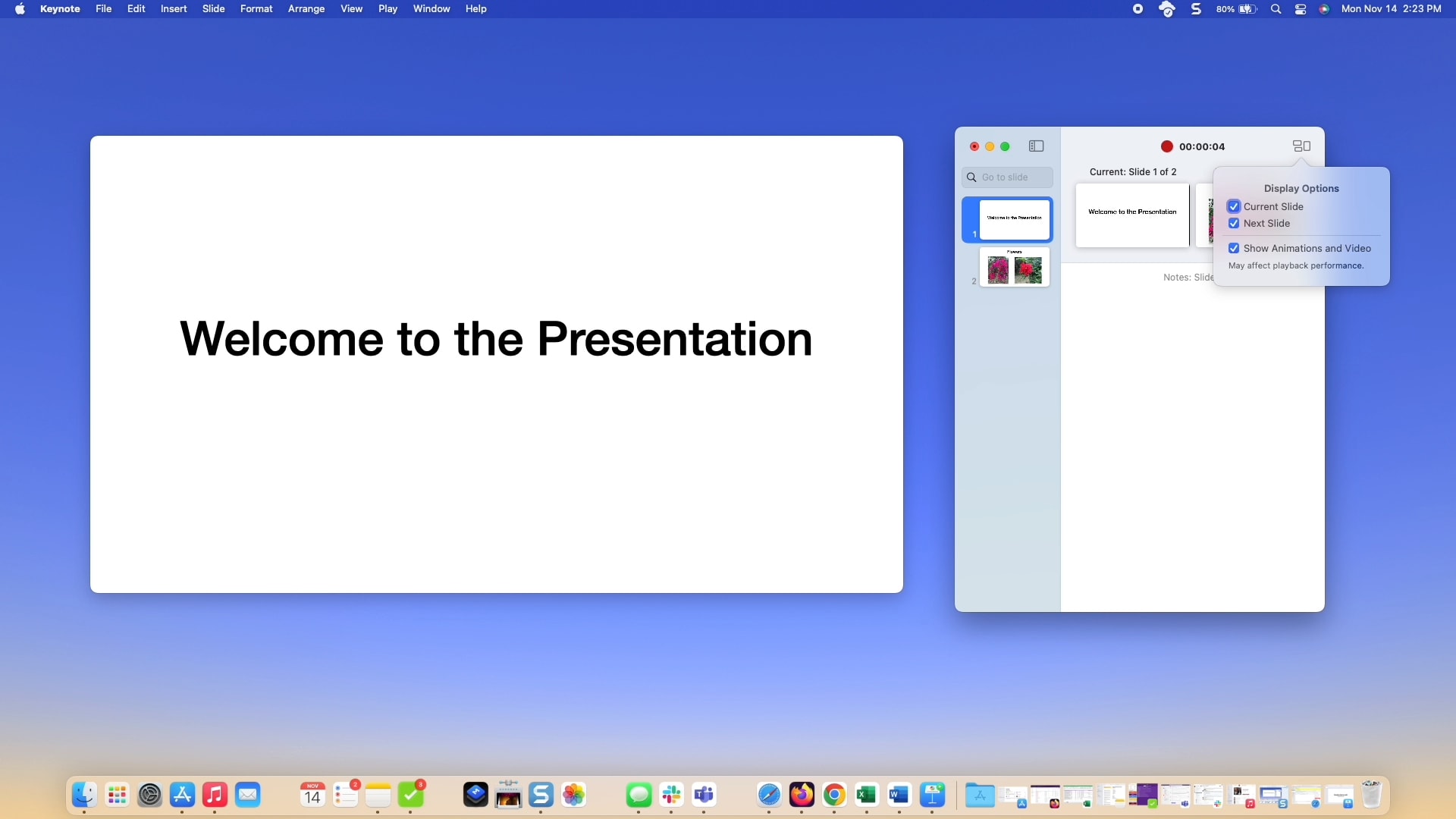 Keynote control window when presenting.