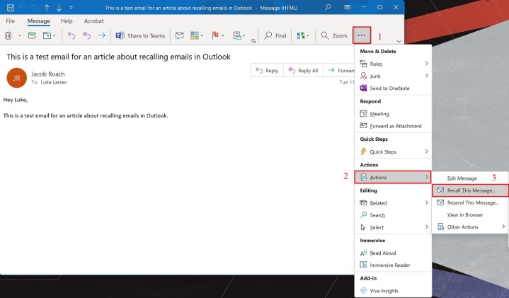 Recall this message option in Outlook.