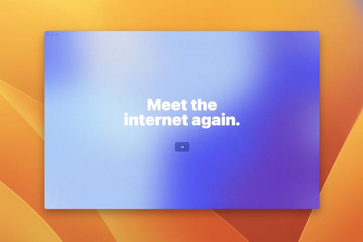 The Arc web browser running on macOS Ventura, showing a splash page reading "Meet the internet again."