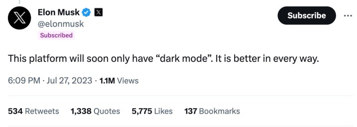 Elon's Musk's tweet suggesting Twitter, or X, will soon only have a dark mode.